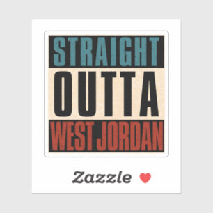 Straight Outta West Jordan Utah UT