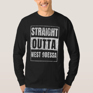 Straight Outta West Odessa T-Shirt