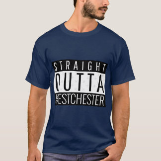 Straight Outta Westchester Illinois T-Shirt