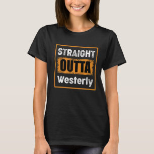 Straight Outta Westerly Rhode Island USA Retro Vin T-Shirt