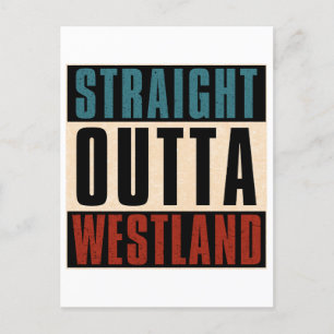 Straight Outta Westland Michigan MI Postcard