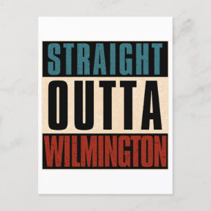 Straight Outta Wilmington North Carolina NC Postcard