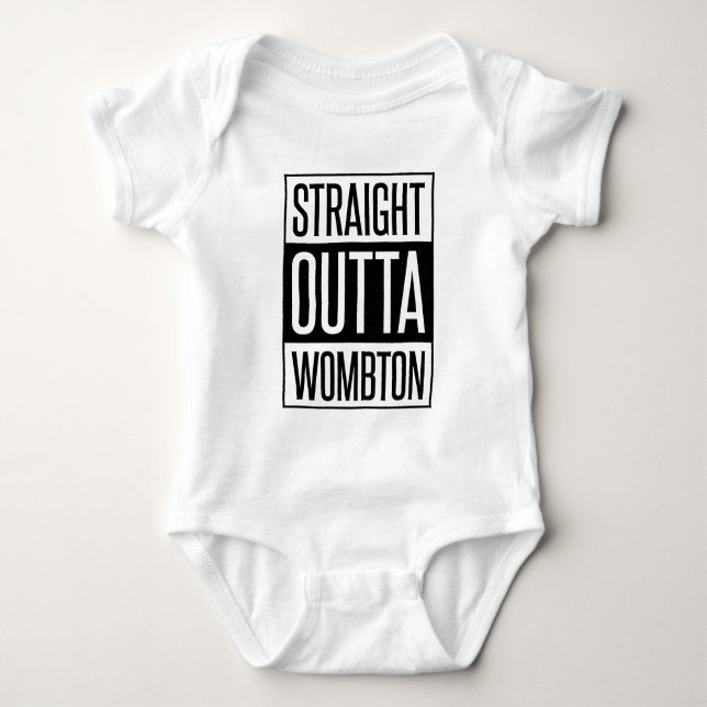 Straight Outta Wombton Funny Baby Bodysuit (Front)