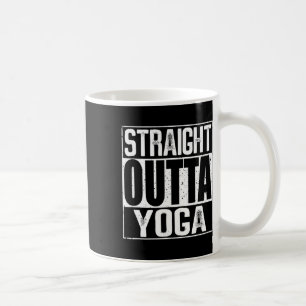 Straight Outta Yoga Coffee Mug