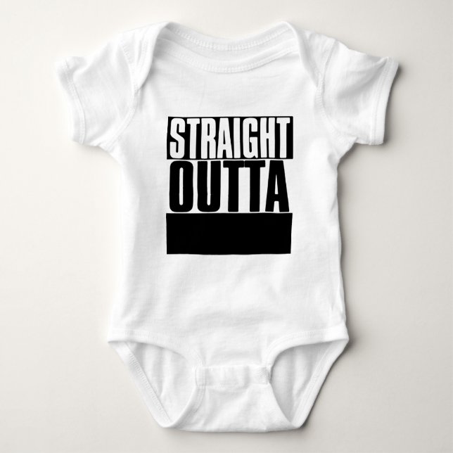 STRAIGHT OUTTA "YOUR TEXT" CUSTOM BABY BODYSUIT (Front)