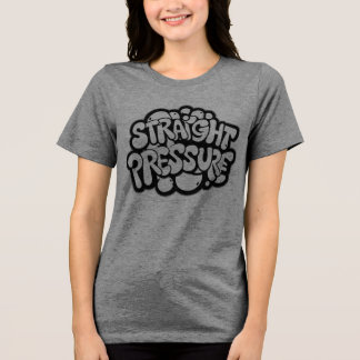 straight pressure Tri-Blend shirt