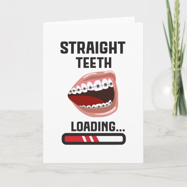 Straight Teeth Loading Card (Front)