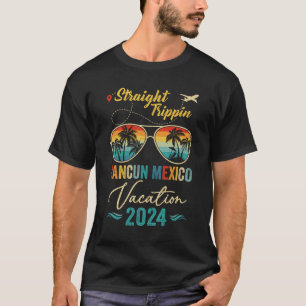 Straight Trippin Cancun Mexico 2024 Family Summer  T-Shirt