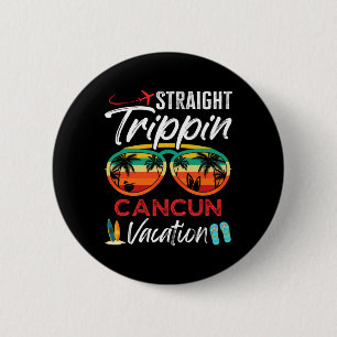 Straight Trippin Cancun Mexico Couples Family Vaca 6 Cm Round Badge