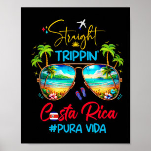 Straight Trippin Costa Rica Summer Vacation Pura V Poster