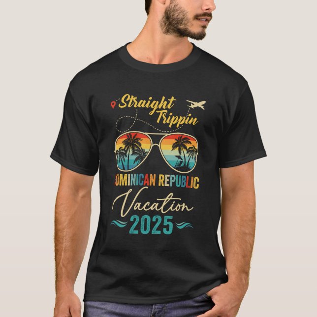 Straight Trippin Dominican Republic 2025 Family Su T-Shirt (Front)
