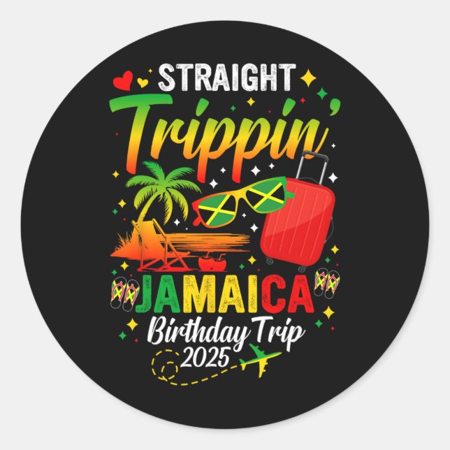 Straight Trippin' Jamaica Vacation 2025 Birthday F Classic Round Sticker (Front)