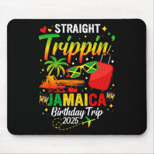 Straight Trippin' Jamaica Vacation 2025 Birthday F Mouse Pad