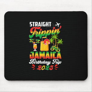 Straight Trippin' Jamaica Vacation 2025 Birthday F Mouse Pad