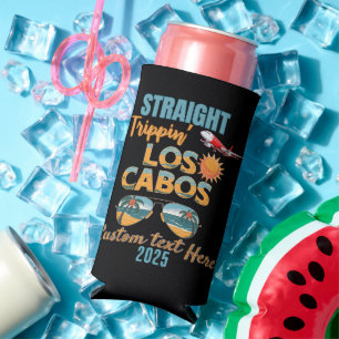 Straight Trippin' Los Cabos 2025 Fun Vacation Seltzer Can Cooler