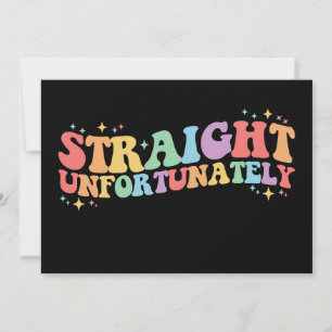 Straight Unfortunately Groovy LGBTQ Gay Lesbian Invitation
