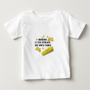 strained corn baby T-Shirt