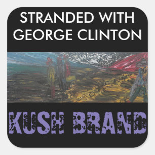 STRANDED WITH GEORGE CLINTON KUSH SQUARE STICKER