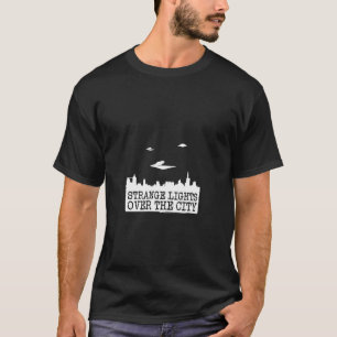 Strange Lights over the City T-Shirt