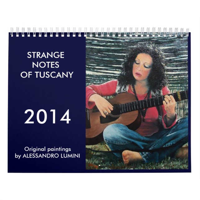 STRANGE NOTES OF TUSCANY 2014 CALENDAR (Cover)