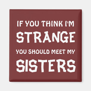 STRANGE SISTERS MAGNET