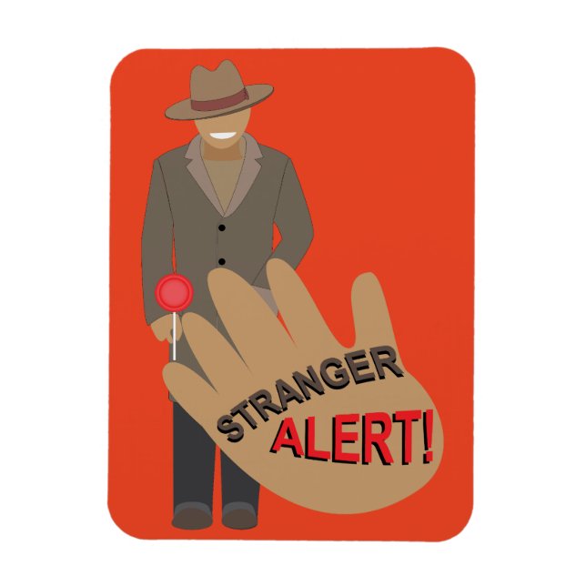 Stranger Alert Magnet (Vertical)