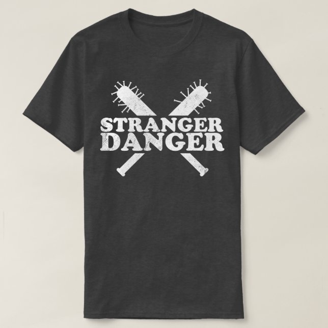 Stranger Danger T-Shirt (Design Front)