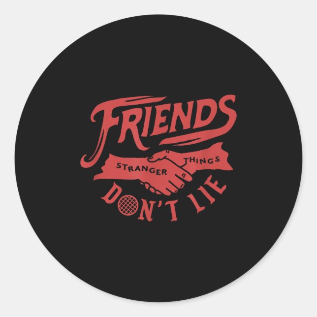 Stranger Things 4 Friends Don’t Lie Text Handshake Classic Round Sticker (Front)