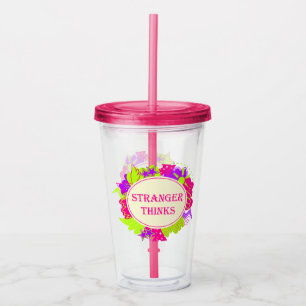 Stranger thinks quote in 80s tv show style acrylic tumbler