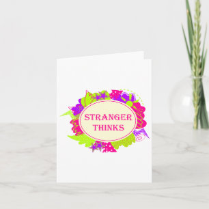 Stranger thinks quote in 80s tv show style card
