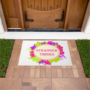 Stranger thinks quote in 80s tv show style doormat