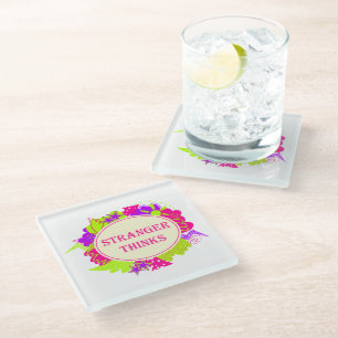 Stranger thinks quote in 80s tv show style glass coaster