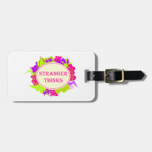 Stranger thinks quote in 80s tv show style luggage tag