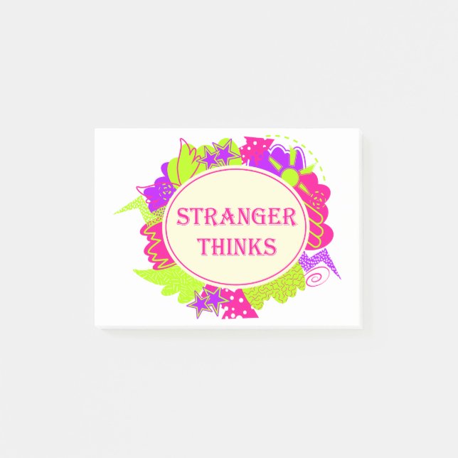 Stranger thinks quote in 80s tv show style post-it notes (Front)