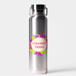Stranger thinks quote in 80s tv show style water bottle