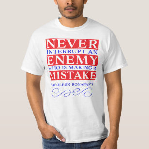 Strategic Advice From Napoleon Bonaparte T-Shirt