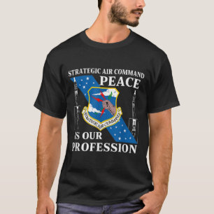 Strategic Air Command Usaf Cold War Peace Is Our P T-Shirt