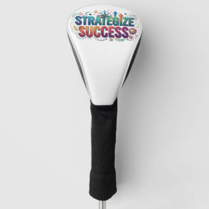 Strategise Success Chess King Motivational T-Shirt Golf Head Cover
