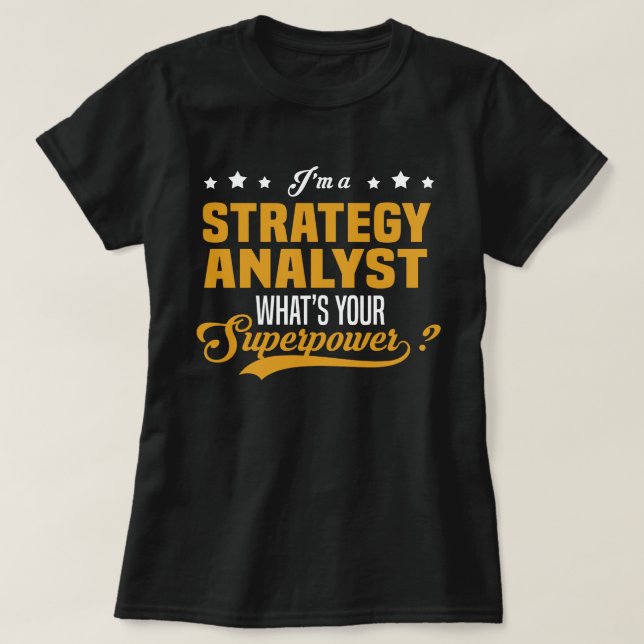 Strategy Analyst T-Shirt (Design Front)