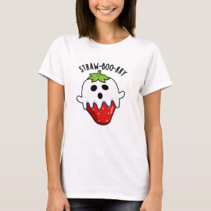 Straw-boo-rry  Funny Strawberry Pun  T-Shirt