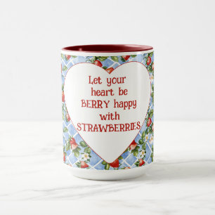 Strawberries Heart Be Happy  Mug