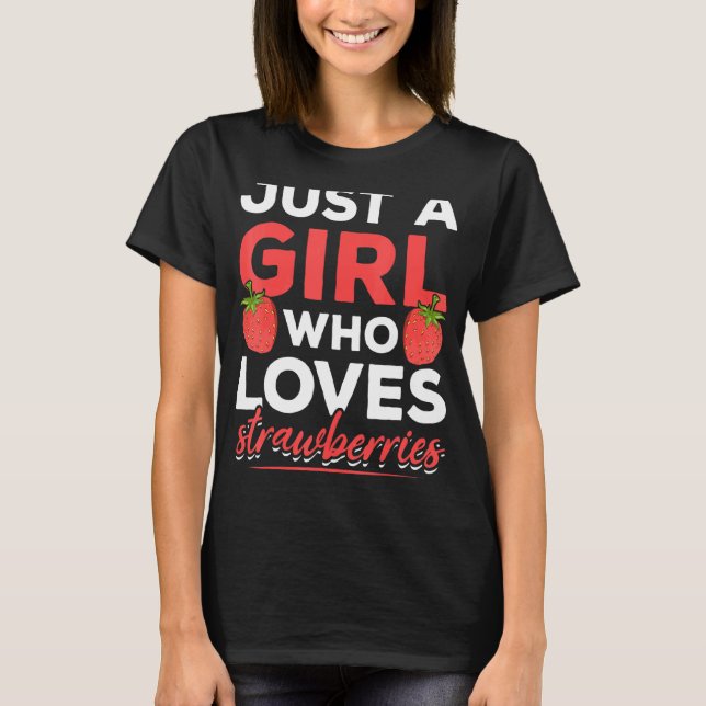 Strawberries Red Berry Summer Food Women Girls Str T-Shirt (Front)