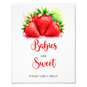 Strawberry Babies Are Sweet Shower Sign