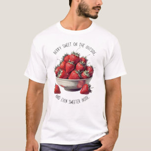 Strawberry Design - Berry Sweeter Inside  T-Shirt