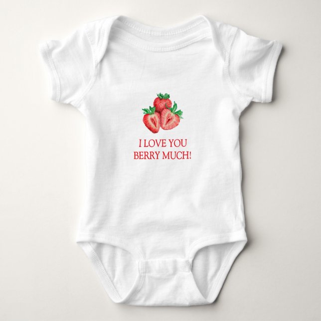 Strawberry I Love You Berry Much Baby Bodysuit (Front)
