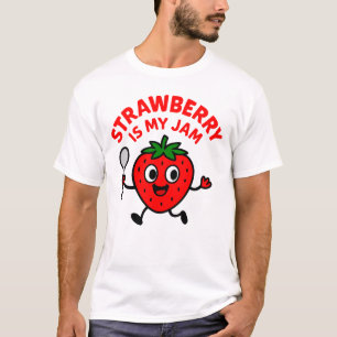 Strawberry is my jam T-shirt