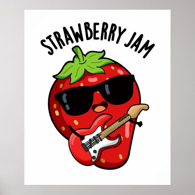 Strawberry Jam Funny Fruit Pun  Poster (Front)