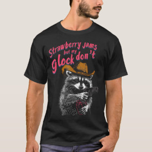  Strawberry Jams But My Don'T Racoon T-Shirt