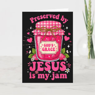Strawberry Jesus Is My Jam And Here To Spread It C Card
