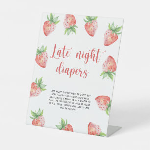 Strawberry \ Late night diapers game  Pedestal Sign
